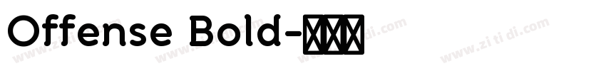 Offense Bold字体转换